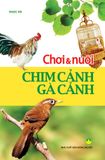 Chơi và nuôi chim cảnh gà cảnh