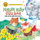 Người máy cứu hỏa (Làm gì khi gặp hỏa hoạn?)