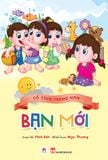 Cổ tích trăng non – Bạn mới