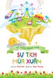 Cổ tích trăng non – Sự tích mùa xuân