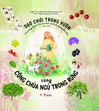 Dạo chơi trong vườn cùng CÔNG CHÚA NGỦ TRONG RỪNG