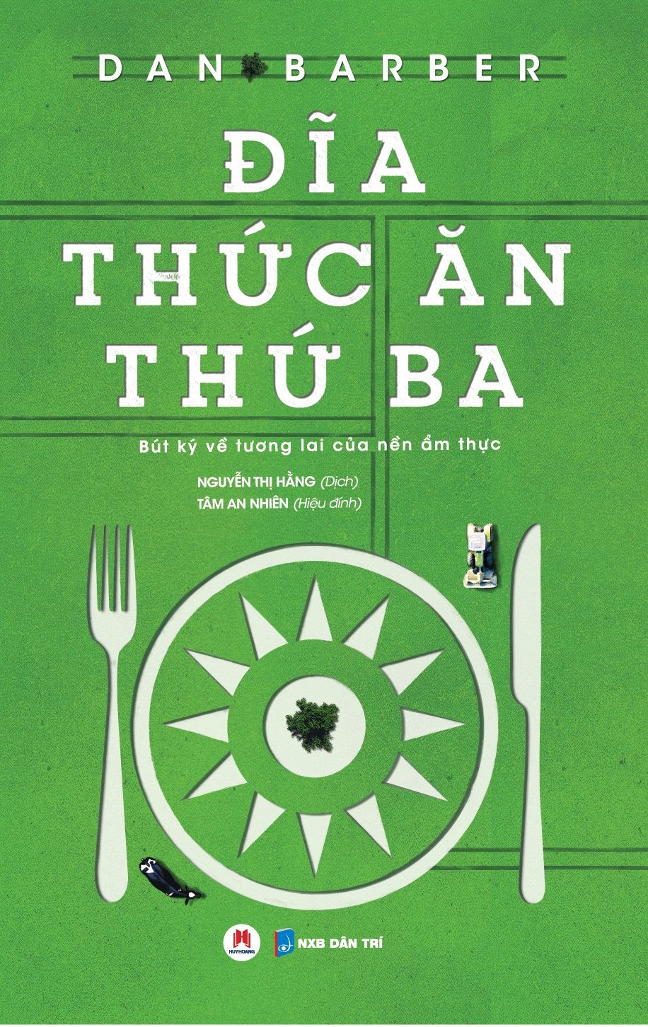 Đĩa thức ăn thứ ba bút ký về tương lai của nền ẩm thực