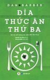 Đĩa thức ăn thứ ba – bút ký về tương lai của nền ẩm thực