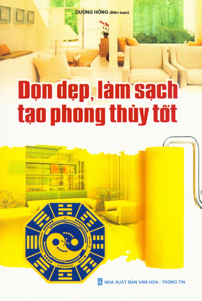 Dọn dẹp, làm sạch tạo phong thủy tốt