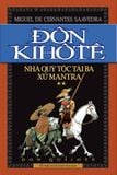 Đôn Kihôtê nhà quý tộc tài ba xứ Mantra (Tập 2)