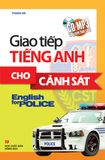 Giao tiếp tiếng Anh cho cảnh sát