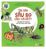 Bạn có biết: Tại sao sâu bọ cắn và đốt? - Hỏi đáp về những nỗi ám ảnh nho nhỏ