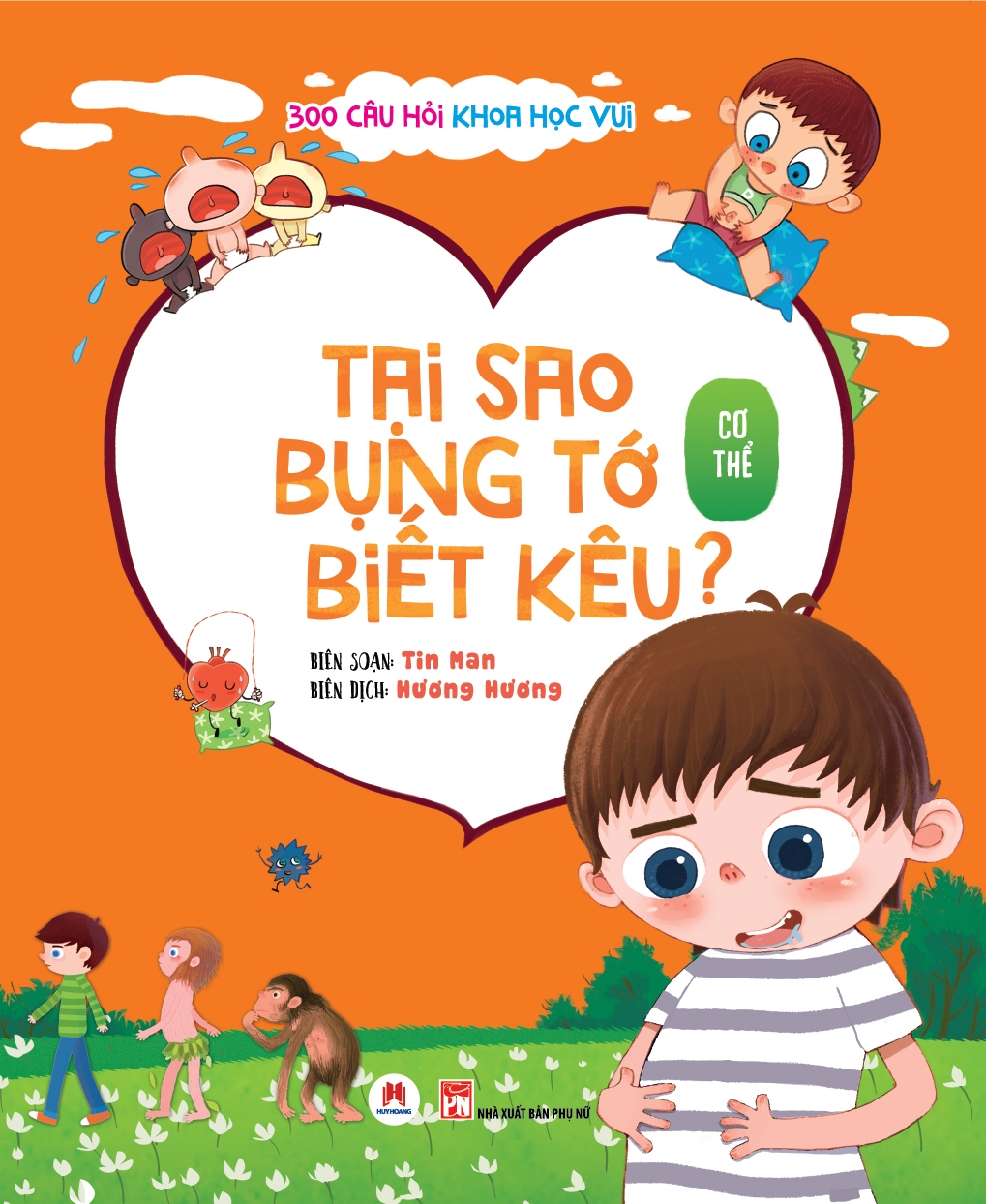 300 câu hỏi khoa học vui Cơ thể: Tại sao bụng tớ biết kêu?