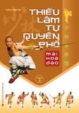 Thiếu Lâm Tự Quyền Phổ- Mai Hoa Đào (tập 3)