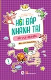 Hỏi đáp nhanh trí – Đố vui hại não