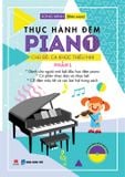 Thực hành đệm Piano: Chủ đề: Ca khúc thiếu nhi – 1