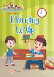 Em học điều hay: Khả năng tự lập