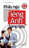 Khẩu ngữ tiếng Anh hàng ngày