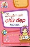 Luyện viết chữ đẹp – Chữ hoa