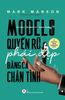 Models: Quyến rũ phái đẹp bằng cả chân tình