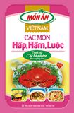 Món Việt Nam – Các món Hấp, Hầm, Luộc