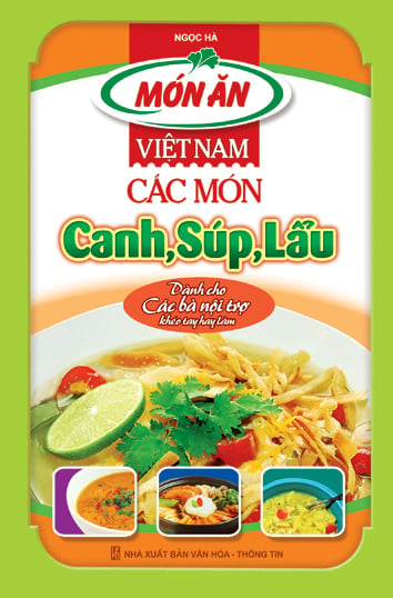 Món ăn Việt Nam – Các món ăn dành cho bà nội trợ khéo tay hay làm