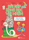 Hỏi đáp khoa học vui nhộn – Ông già Noel có thật không?