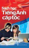 Sách học tiếng Anh cấp tốc