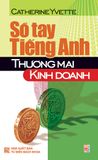 Sổ tay tiếng Anh thương mại kinh doanh