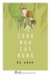 Sống như cây rừng