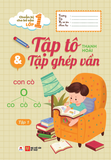 Tập tô và tập ghép vần (Tập 1) – Tái bản 2019