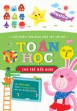 TOÁN HỌC CHO TRẺ MẪU GIÁO: Lớp chồi 2