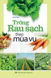 Trồng rau sạch theo mùa vụ