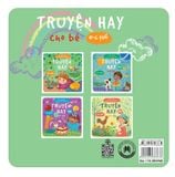 Truyện Hay Cho Bé 0-6 tuổi - Tập 1 (Tái Bản 2024)