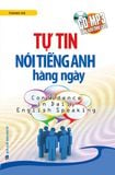 Tự tin nói tiếng Anh hàng ngày