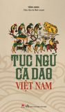 Tục ngữ ca dao Việt Nam (tái bản)