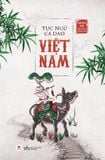 Tục ngữ ca dao Việt Nam (TB 2019)
