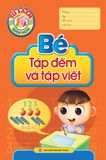 Tủ sách mầm non- Bé tập đếm và tập viết