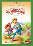 Cuộc phiêu lưu của Pinocchio (Văn học kinh điển kèm tranh minh họa) (TB2019)