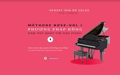 MÉTHODE ROSE - PHƯƠNG PHÁP HỒNG NĂM THỨ NHẤT VỚI ĐÀN PIANO (TÁI BẢN 2024)