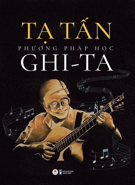 Phương Pháp Học Ghi-Ta (Tái Bản 2024)