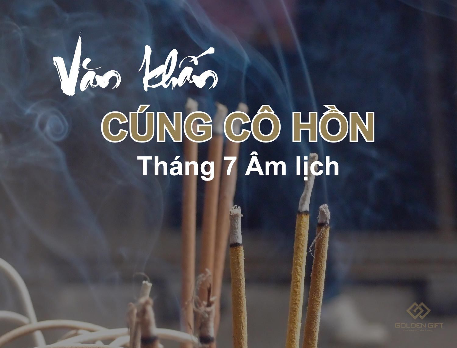  Văn khấn cúng cô hồn hàng tháng & rằm tháng 7 âm lịch 2022🏵️❤️ - Quà Tặng Cao Cấp