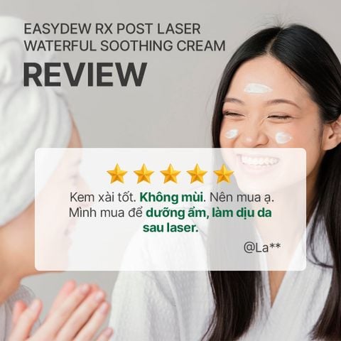  Kem Làm Dịu, Cấp Ẩm Hỗ Trợ Phục Hồi Da Tổn Thương, Kích Ứng Sau Laser, Peel, Lăn Kim Easydew Rx Post Laser Waterful Soothing Cream 50ml 