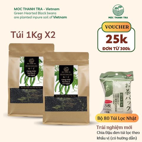  COMBO 2 Túi 1kg Đậu đen xanh lòng - Cỏ ngọt - Hà thủ ô (KTL) Mộc Thanh Trà và Bộ túi lọc Nhật, pha túi lọc theo khẩu vị 