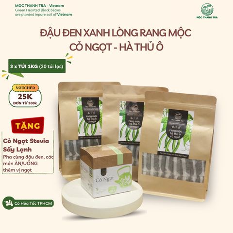  COMBO 3 Túi 1kg Đậu đen - Cỏ ngọt - hà thủ ô (chia sẳn 20 túi lọc) Mộc Thanh Trà, TẶNG 1 hộp Cỏ ngọt Stevia 20G 