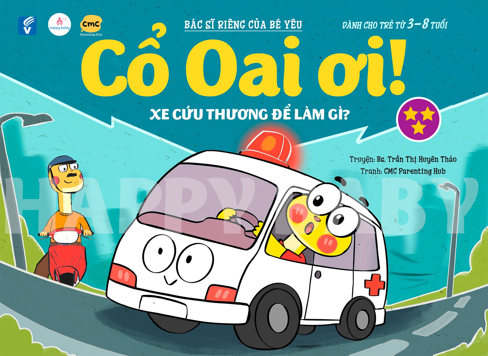  Cổ Oai ơi! Tập 3 - Xe cứu thương để làm gì 