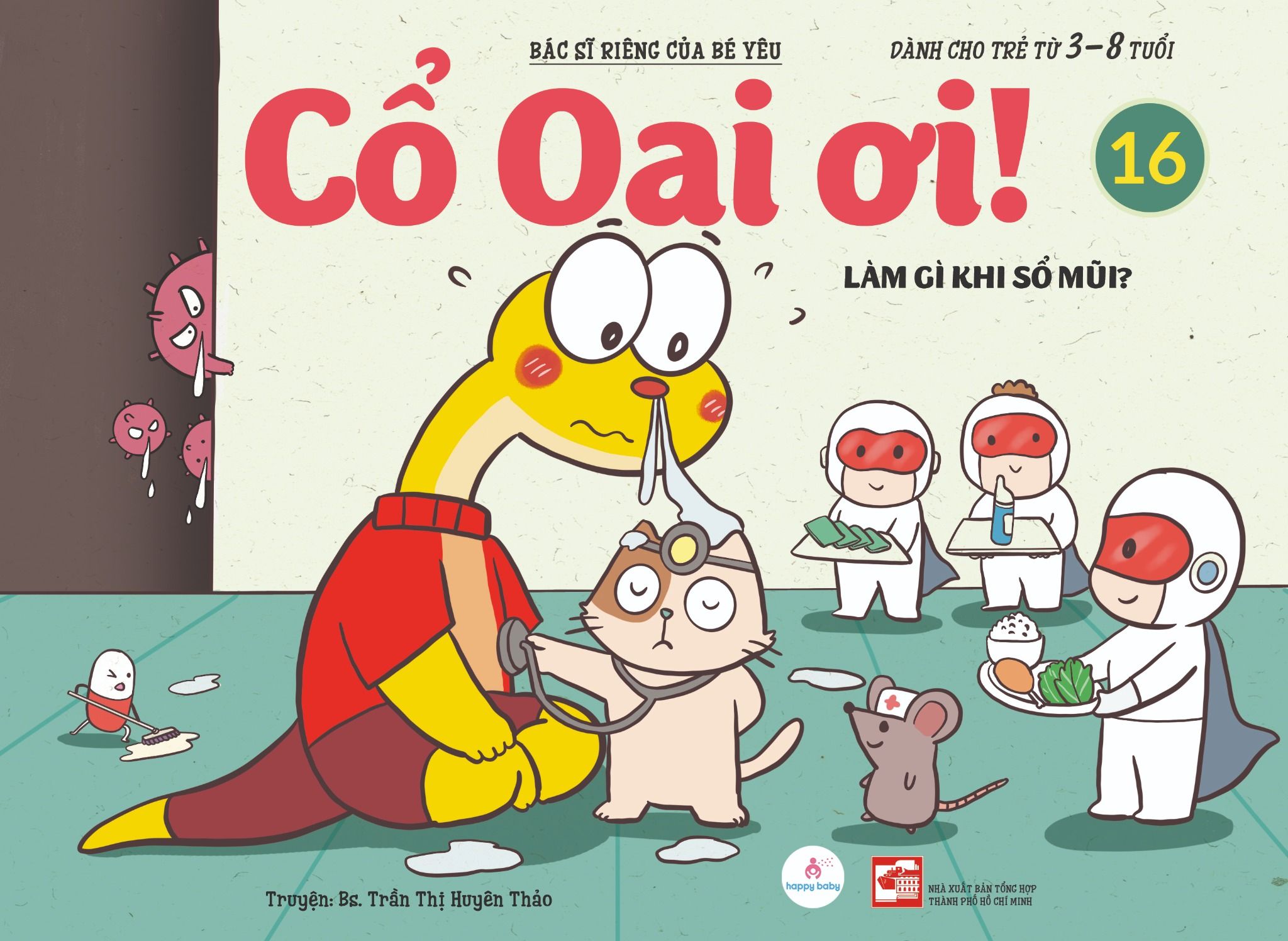  Cổ Oai ơi! Tập 16 - Làm gì khi sổ mũi? 