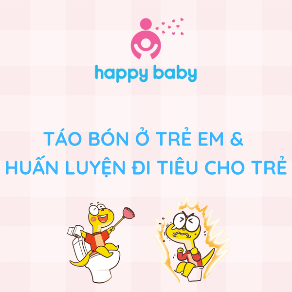  KHÓA HỌC ONLINE  - TÁO BÓN Ở TRẺ EM &  HUẤN LUYỆN ĐI TIÊU CHO TRẺ 