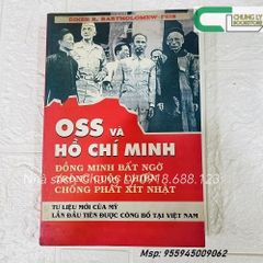OSS và HCM-Đồng minh bất ngờ trong cuộc chiến chống phát xít Nhật