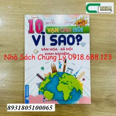 10 vạn câu hỏi vì sao thực vật- con trùng - gia cầm gia súc chim