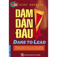 Dám Dẫn Đầu - Dare to lead!