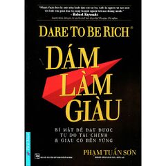 Dám Làm Giàu - Dare to be rich!