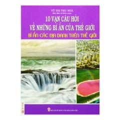 (BA05) - Bí ẩn các địa danh trên thế giới