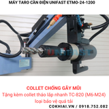  Máy taro cần điện Unifast ETMO-24-1200 