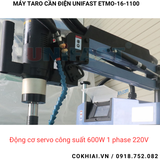  Máy taro cần điện Unifast ETMO-16-1100 có làm mát 